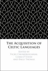 The Acquisition of Celtic Languages