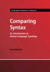 Comparing Syntax : An Introduction to Formal Language Typology