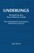 Underlings : The Book Your Boss Doesn't Want You to Read