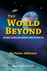 The World Beyond : Science Fiction and Horror Films on KPHO TV5