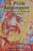 A Plum Assignment : Discourses on P. G. Wodehouse and His World