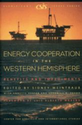 Energy Cooperation in the Western Hemisphere : Benefits and Impediments