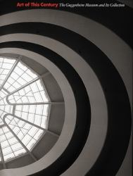 Art of This Century : The Guggenheim Collection