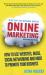 Get up to Speed with Online Marketing : How to Use Websites, Blogs, Social Networking and More to Promote Your Business