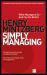 Simply Managing : What Managers Do and Can Do