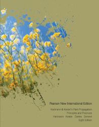 Hartmann and Kester's Plant Propagation: Principles and Practices : Pearson New International Edition