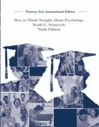 How to Think Straight about Psychology : Pearson New International Edition
