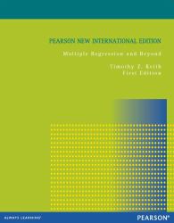 Multiple Regression and Beyond : Pearson New International Edition