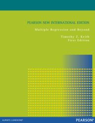 Multiple Regression and Beyond: Pearson New International Edition