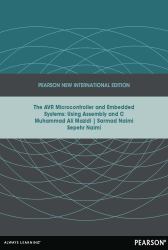 AVR Microcontroller and Embedded Systems: Pearson New International Edition