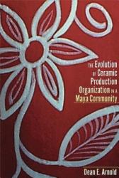 Evolution of Production Organization in a Maya Community