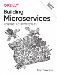 Building Microservices : Designing Fine-Grained Systems