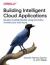 Building Intelligent Cloud Applications : Develop Scalable Models Using Serverless Architectures with Azure