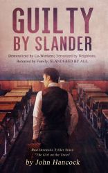 Guilty by Slander