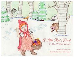 A Little Red Hood in the Winter Wood