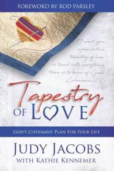 Tapestry of Love : God's Covenant Plan for Your Life