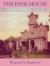 The Pink House : The Legendary Residence of Edwin Bradford Hall, and His Succeeding Generations, in Wellsville, New York