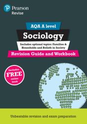Pearson REVISE AQA a Level Sociology Revision Guide and Workbook Inc Online Edition - for 2026, 2027 Exams
