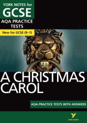 A Christmas Carol: AQA Practice Tests with Answers: the Best Way to Practise and Feel Ready for 2025 and 2026 Assessments and Exams
