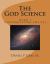 The God Science : Contemplating the All