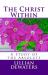 The Christ Within : A Study of the Absolute
