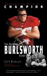 Through the Eyes of a Champion : The Brandon Burlsworth Story