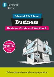 Pearson REVISE Edexcel AS/a Level Business Revision Guide and Workbook: for Home Learning, 2025 and 2026 Assessments and Exams