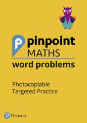 Pinpoint Maths Word Problems Years 1 to 6 Teacher Book Pack : Photocopiable Targeted Practice