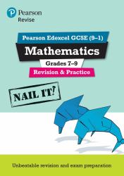 Pearson REVISE Edexcel GCSE Mathematics Grades 7-9 Revision and Practice: for 2025 and 2026 Assessments and Exams