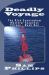Deadly Voyage : The Rick Cunningham Mystery/Suspense Trilogy - Book One
