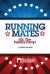 Running Mates : Or, the Family Party