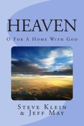 Heaven : O for a Home with God