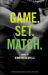Game. Set. Match : An Outer Banks Tennis Academy Novel