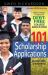 101 Scholarship Applications - 2015 Edition : What It Takes to Obtain a Debt-Free College Education