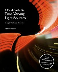 A Field Guide to Time-Varying Light Sources : Seeing in the Fourth Dimension