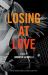 Losing at Love : An Outer Banks Tennis Academy Novel