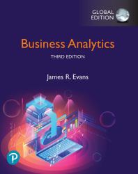 Business Analytics + Mylab Statistics with Pearson EText, Global Edition