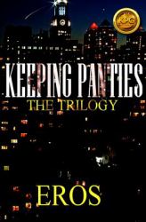Keeping Panties : Trilogy