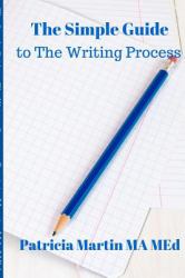 The Simple Guide to the Writing Process
