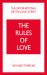 The Rules of Love: a Personal Code for Happier, More Fulfilling Relationships