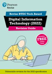 Pearson REVISE BTEC 2022 Tech Award Digital Information Technology Revision Guide Inc Online Edition - for 2026, 2027 Exams