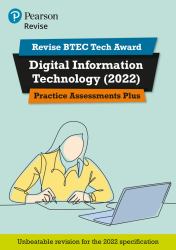 Pearson REVISE BTEC 2022 Tech Award Digital Information Technology Practice Assessments Plus - for 2026, 2027 Exams