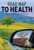 Road Map to Health : 7 Steps to Alter Your Destination