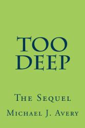 Too Deep : The Sequel