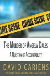 The Murder of Angela Dales : A Question of Accountability