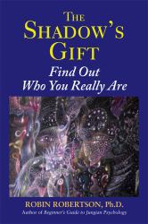 The Shadow's Gift : Find Out Who You Really Are