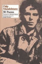 Osip Mandelstam : 50 Poems