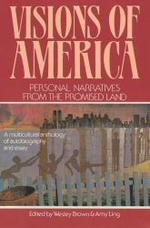 Visions of America : Personal Narratives from the Promised Land