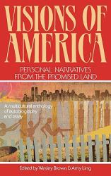 Visions of America : Personal Narratives from the Promised Land