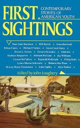 First Sightings : Contemporary Stories of American Youth